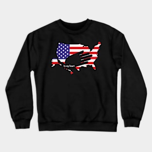 In My Heart. USA v.1 Crewneck Sweatshirt